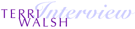 Terri Walsh Interview